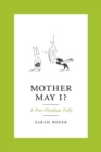 Image for Mother May I? : A Post-Floydian Folly