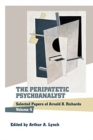 Image for The Peripatetic Psychoanalyst : Selected Papers of Arnold D. Richards, Volume 4