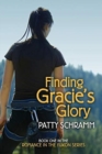 Image for Finding Gracie&#39;s Glory : Book One in the Romance in the Yukon Series