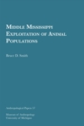 Image for Middle Mississippi Exploitation of Animal Populations Volume 57