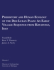 Image for Prehistory and Human Ecology of the Deh Luran Plain