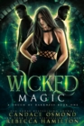 Image for Wicked Magic: Enemies to Lovers Witch Academy Romance