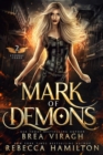 Image for Mark of Demons: A New Adult Paranormal Romance Novel