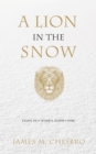 Image for A Lion in the Snow