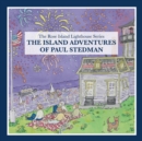 Image for The Island Adventures of Paul Stedman : The Rose Island Lighthouse Series