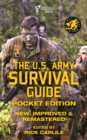 Image for The US Army Survival Guide - Pocket Edition : New, Improved and Remastered