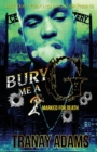 Image for Bury Me A G 2 : Marked for Death