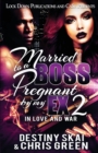 Image for Married to a Boss, Pregnant by my Ex 2 : In Love and War