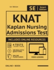 Image for Knat Full Study Guide : Study Manual with 100 Video Lessons, 4 Full Length Practice Tests Book + Online, 500 Realistic Questions, Plus Online Flashcards for the Kaplan Nursing Admissions Test
