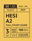 Image for Hesi A2 Full Study Guide 2019 : Complete Subject Review with 3 Full Practice Tests in the Book + Online, 900 Realistic Questions Plus Online Flashcards