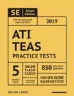 Image for ATI TEAS 6 2019 Practice Tests : 5 Full Practice Tests - 850 Questions