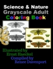 Image for Science &amp; Nature Grayscale Adult Coloring Book