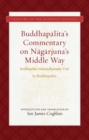 Image for Buddhapalita&#39;s Commentary on Nagarjuna&#39;s Middle Way: Buddhapalita-Mulamadhyamaka-Vrtti