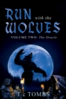 Image for Run With the Wolves: Volume Two: The Oracle