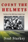 Image for Count The Helmets: The Story of the 1985 Falcon Football Team