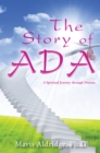 Image for Story of Ada: A Spiritual Journey through Dreams