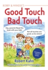 Image for Bobby and Mandee&#39;s good touch, bad touch  : children&#39;s safety book