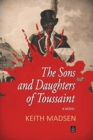 Image for The Sons and Daughters of Toussaint