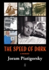 Image for The Speed of Dark : A memoir