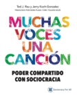 Image for Muchas Voces Una Canci?n : Poder Compartido Con Sociocracia