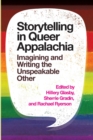 Image for Storytelling in Queer Appalachia