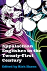 Image for Appalachian Englishes in the twenty-first century
