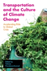 Image for Transportation and the Culture of Climate Change