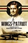 Image for Wings of a Patriot : The Air Force Legacy of Major General Don D. Pittman