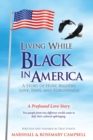 Image for Living While Black In America
