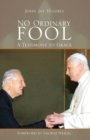 Image for No Ordinary Fool : A Testimony to Grace