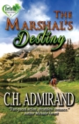 Image for The Marshal&#39;s Destiny Large Print