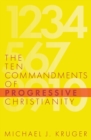 Image for The Ten Commandments of Progressive Christianity