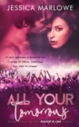 Image for All Your Tomorrows : A Rockstar Romance