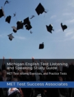 Image for Michigan English Test Listening and Speaking Study Guide : MET Test Idioms, Exercises, and Practice Tests