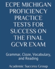 Image for ECPE Michigan Proficiency Practice Tests for Success on the Final GCVR Exam