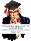 Image for FTCE General Knowledge Test ELS Study Guide : 575 GKT Reading and English Language Skills Exam Practice Questions for Florida Teaching Certification