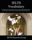 Image for IELTS Vocabulary : Word List and Advanced Exercises for Learning Essential Words for the Speaking and Writing Tests (Super Pack with Extra Material)