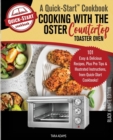 Image for Cooking with the Oster Countertop Toaster Oven, A Quick-Start Cookbook
