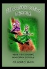 Image for Strange New People : Book Two of Finding Innocence
