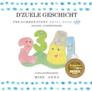 Image for The Number Story 1 D&#39;ZUELE GESCHICHT : Small Book One English-Luxembourgish