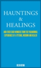 Image for Hauntings and Healings