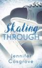 Image for Skating Through