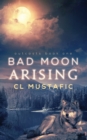 Image for Bad Moon Arising