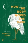 Image for How The Body Works The Dark