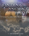 Image for Finding the Ancient Path