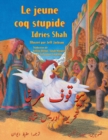 Image for Le Jeune coq stupide : Edition francais-ourdou