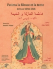 Image for Fatima la fileuse et la tente : Edition bilingue francais-arabe