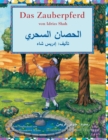 Image for Das Zauberpferd : Zweisprachige Ausgabe Deutsch-Arabisch