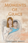 Image for Moments of Grace