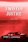 Image for Twisted Justice